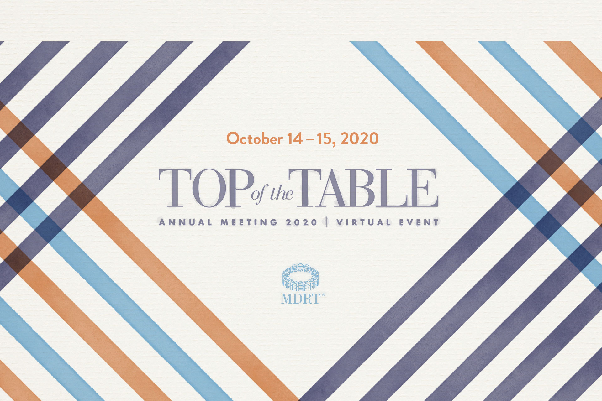 Million Dollar Round Table - 2020 Top of the Table Virtual Event